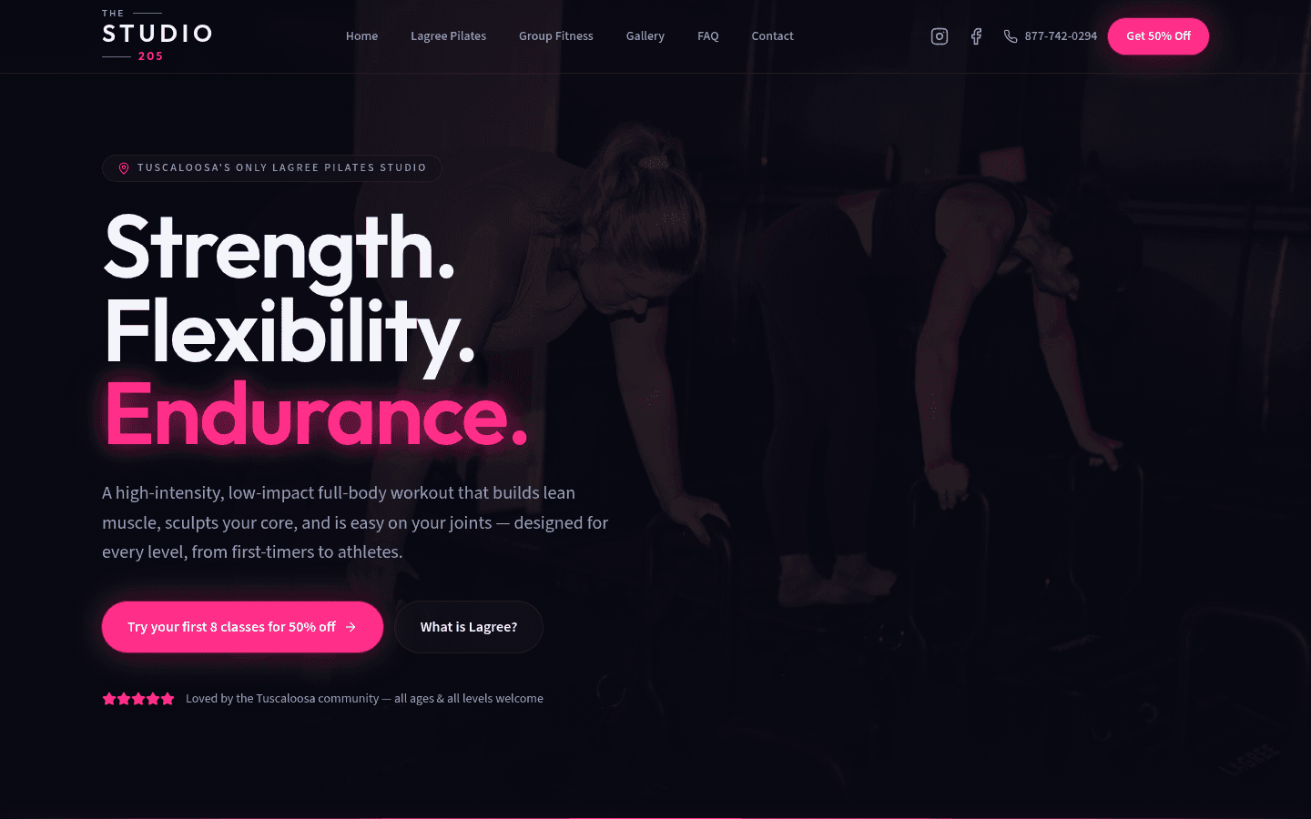 The Studio 205 homepage at thestudio205.com. A dark hero section reads "Strength. Flexibility. Endurance." over a photo of members training on Lagree machines, with a pink "Try your first 8 classes for 50% off" button and a "Tuscaloosa's only Lagree Pilates studio" badge.